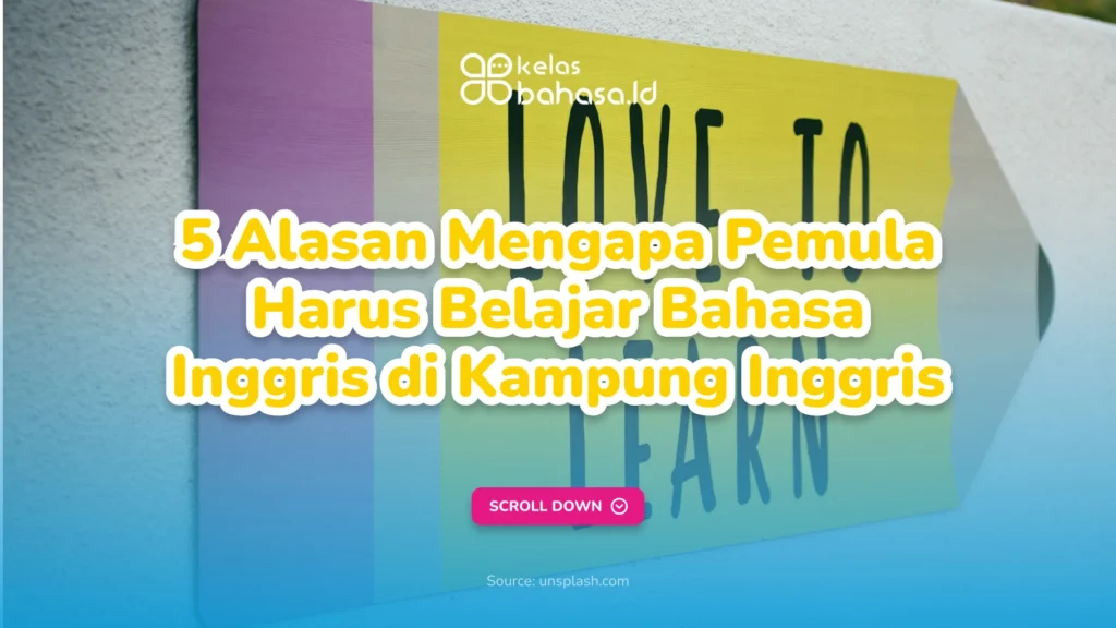 Belajar Bahasa Inggris untuk Pemula di Kampung Inggris 1 Ilustrasi Belajar Bahasa Inggris untuk Pemula