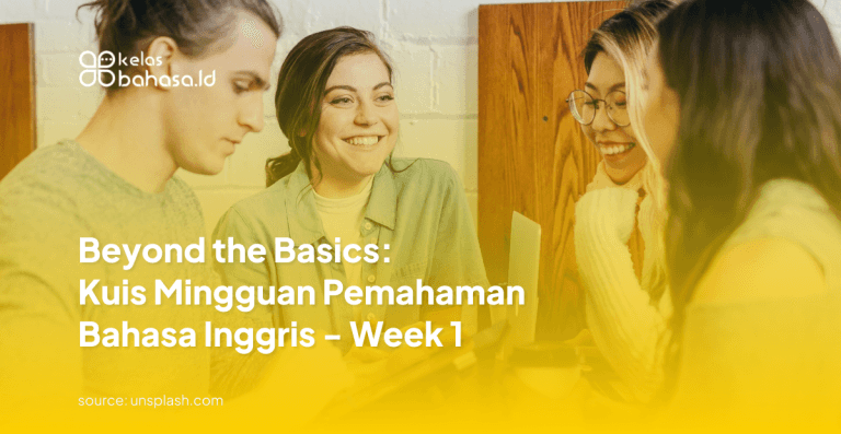 Ilustrasi Beyond the Basics: Kuis Mingguan Pemahaman Bahasa Inggris - Week 1