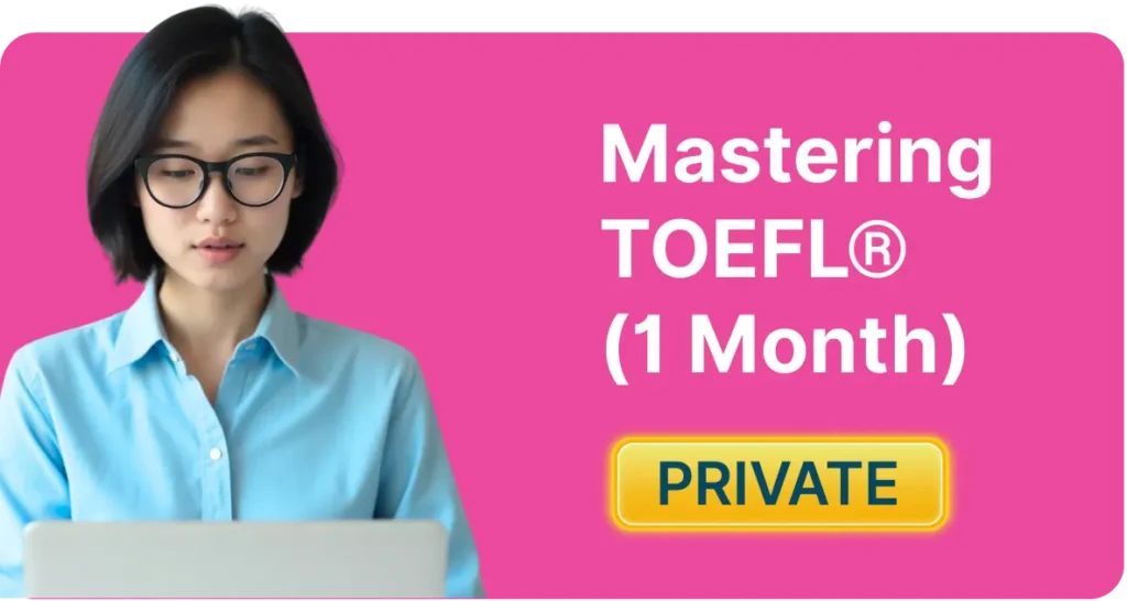 Mastering TOEFL (1 Month)