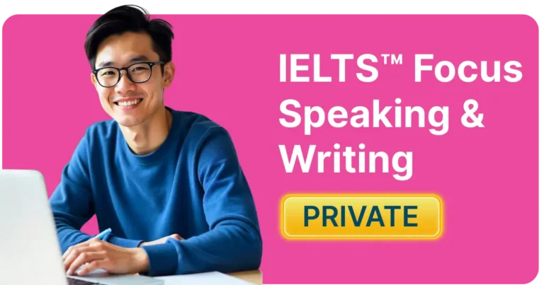 Private IELTS IELTS FOCUS (Speaking & Writing)