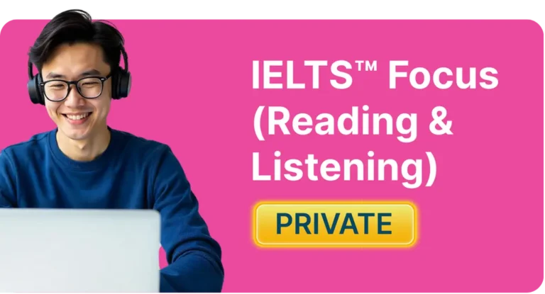 Private IELTS IELTS FOCUS (Reading & Listening)