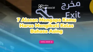 Ilustrasi kenapa kamu harus ikut Kelas Bahasa Asing