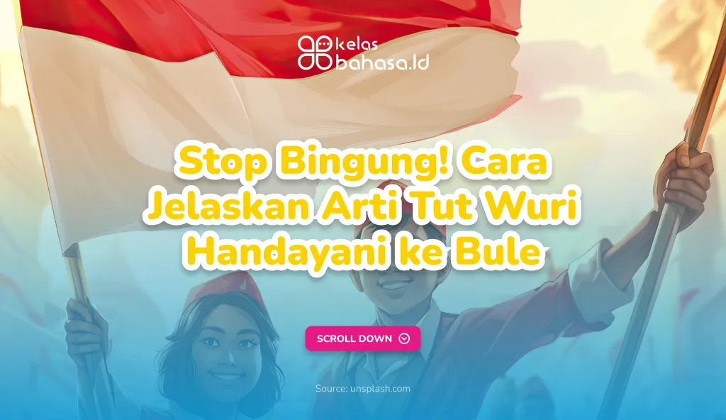 Stop Bingung! Cara Jelaskan Arti Tut Wuri Handayani ke Bule Ilustrasi Arti Tut Wuri Handayani