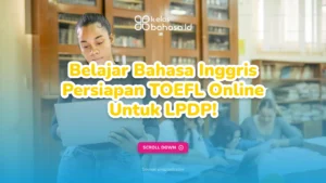 Ilustrasi Belajar Bahasa Inggris Persiapan TOEFL