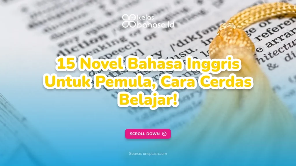 15 Novel Bahasa Inggris Untuk Pemula, Cara Cerdas Belajar! Ilustrasi Novel Bahasa Inggris Untuk Pemula
