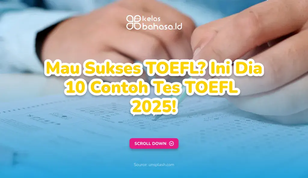 Mau Sukses TOEFL? Ini Dia 10 Contoh Tes TOEFL 2025! Ilustrasi Tes TOEFL