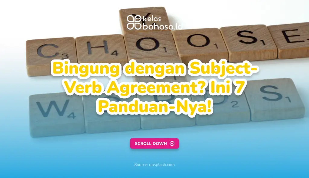 Bingung dengan Subject Verb Agreement? Ini 7 Panduan-Nya! Ilustrasi Subject Verb