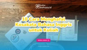 Ilustrasi Menghafal Kosakata Bahasa Inggris untuk Kuliah