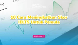 Ilustrasi Cara Meningkatkan Skor IELTS Untuk Pemula