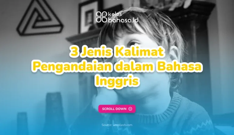 ilustrasi Kalimat Pengandaian dalam Bahasa Inggris
