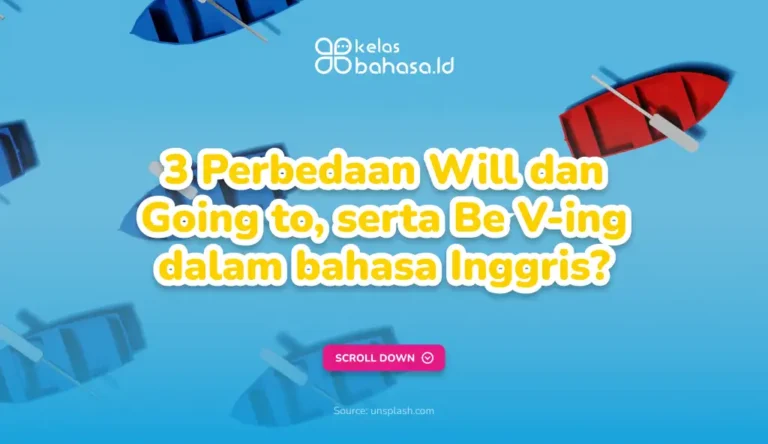 Ilustrasi Perbedaan Will dan Going to