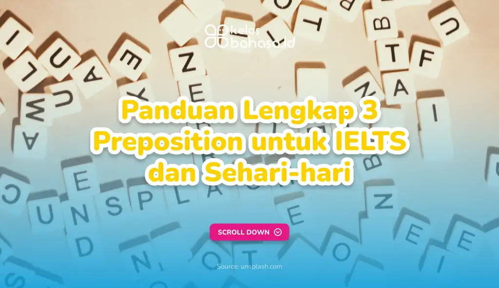 Panduan Lengkap 3 Jenis Preposition In On At untuk IELTS Ilustrasi prepositions in on at