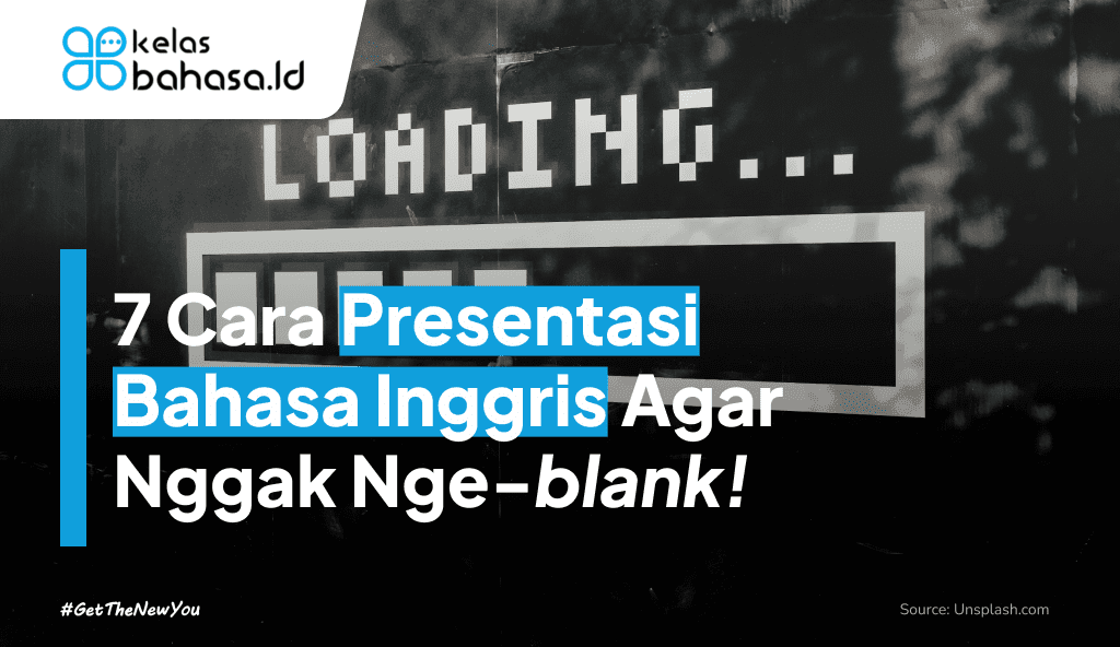 ILustrasi 7 Cara Presentasi Bahasa Inggris Agar Nggak Nge-blank +Tips Ampuh Ilustrasi Cara Presentasi Bahasa Inggris