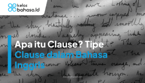 Ilustrasi Clause dalam Bahasa Inggris