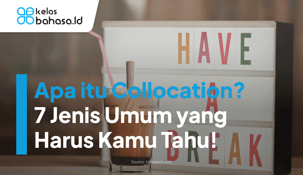 ILustrasi Apa itu Collocation? 7 Jenis Umum yang Harus Kamu Tahu! Ilustrasi Apa itu Collocation