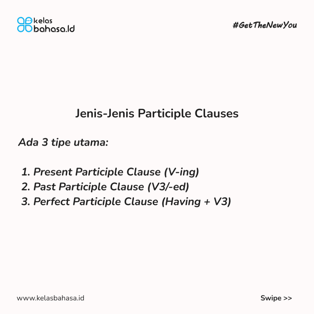 ILustrasi Penggunaan Participle Clauses, Biar Kalimatmu Lebih Ringkas! Ilustrasi Penggunaan Participle Clauses, Biar Kalimatmu Lebih Ringkas!