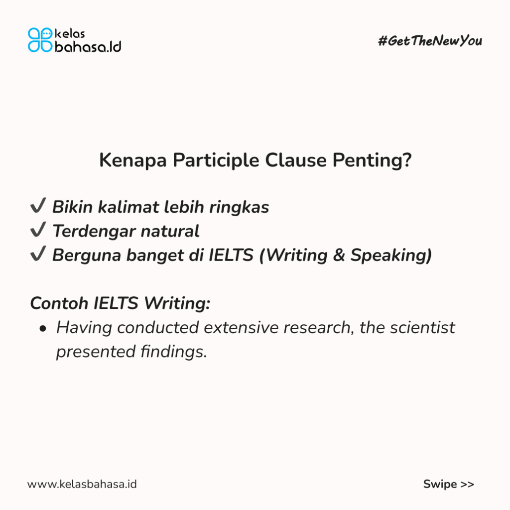 ILustrasi Penggunaan Participle Clauses, Biar Kalimatmu Lebih Ringkas! Ilustrasi Penggunaan Participle Clauses, Biar Kalimatmu Lebih Ringkas!