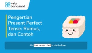 Pengertian Present Perfect Tense