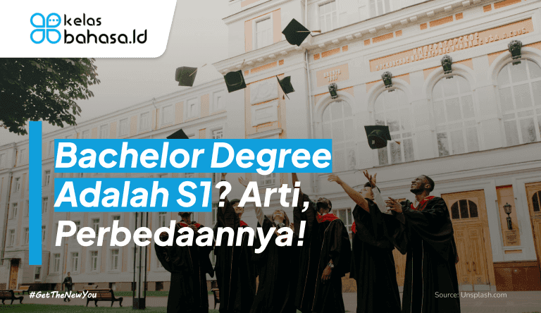 ILustrasi Bachelor Degree Adalah S1? Arti, Perbedaannya! Ilustrasi Bachelor Degree Adalah