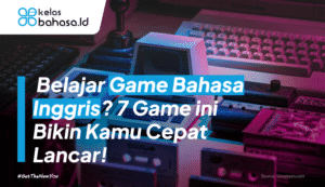 Ilustrasi Game Bahasa Inggris