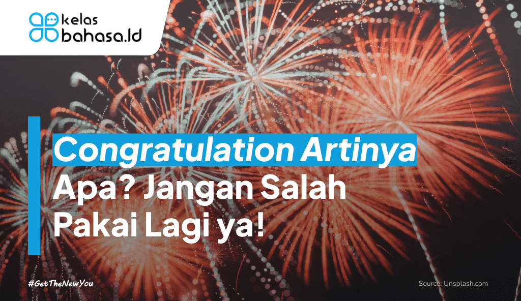 ILustrasi Congratulation Artinya Apa? Jangan Salah Pakai Lagi ya! Ilustrasi Congratulation Artinya