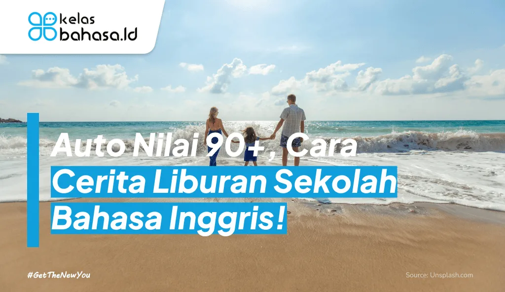 Ilustrasi Cerita Liburan Sekolah Bahasa Inggris