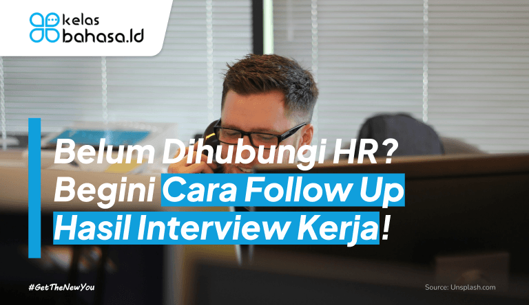 Ilustrasi Cara Follow Up Hasil Interview Kerja