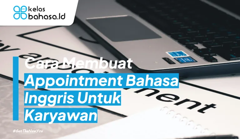 Ilustrasi Cara Membuat Appointment Bahasa Inggris Untuk Karyawan