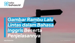 Ilustrasi Gambar Rambu Lalu Lintas dalam Bahasa Inggris