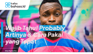 ilustrasi probably artinya