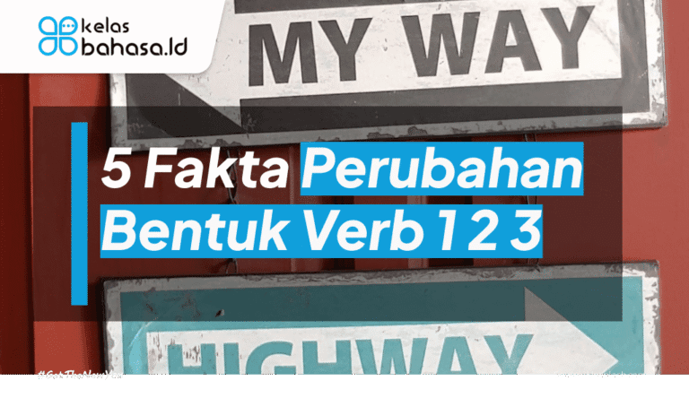 Ilustrasi 5 Fakta Penting Perubahan Bentuk Verb 1 2 3