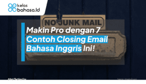 ilustrasi contoh closing email bahasa inggris