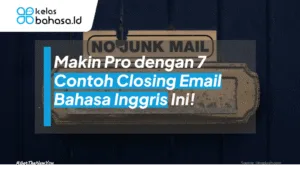 ilustrasi contoh closing email bahasa inggris