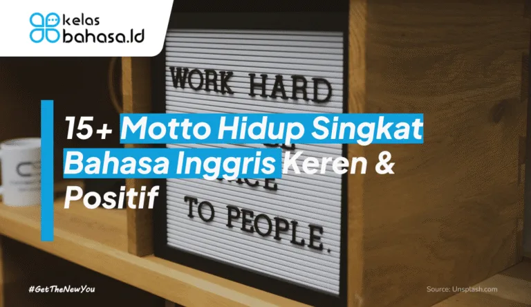 ILustrasi 15+ Motto Hidup Singkat Bahasa Inggris Keren & Positif ilustrasi motto hidup singkat bahasa inggris