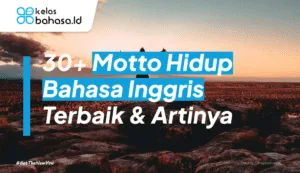 ilustrasi motto hidup bahasa inggris
