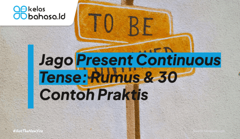 ILustrasi Jago Present Continuous Tense: Rumus dan 30 Contoh Praktisnya ilustrasi present continuous tense
