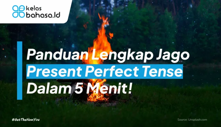 ILustrasi Panduan Lengkap Jago Present Perfect Tense dalam 5 Menit! ilustrasi present perfect tense