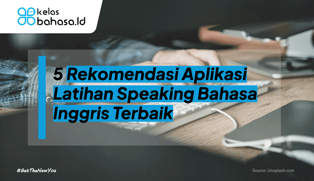 ilustrasi Rekomendasi Aplikasi Latihan Speaking Bahasa Inggris Terbaik