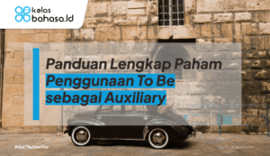 ilustrasi penggunaan to be sebagai auxiliary