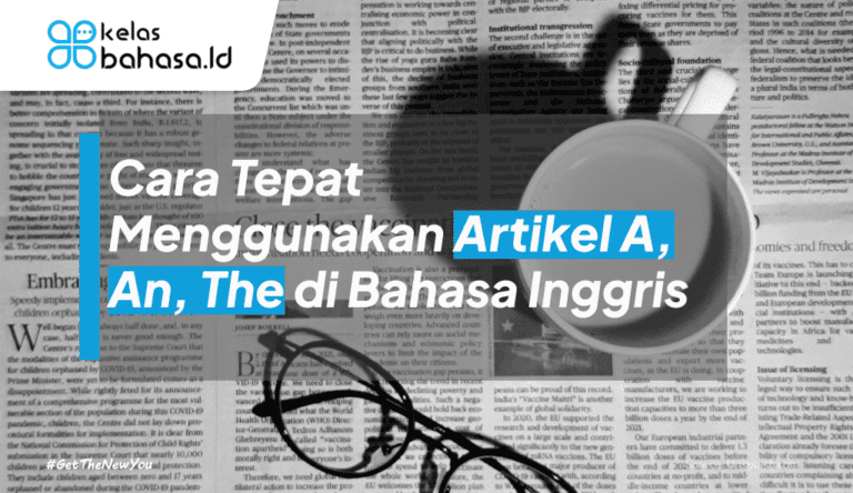 ILustrasi Cara Tepat Menggunakan Artikel A, An, The di Bahasa Inggris ilustrasi artikel a an the