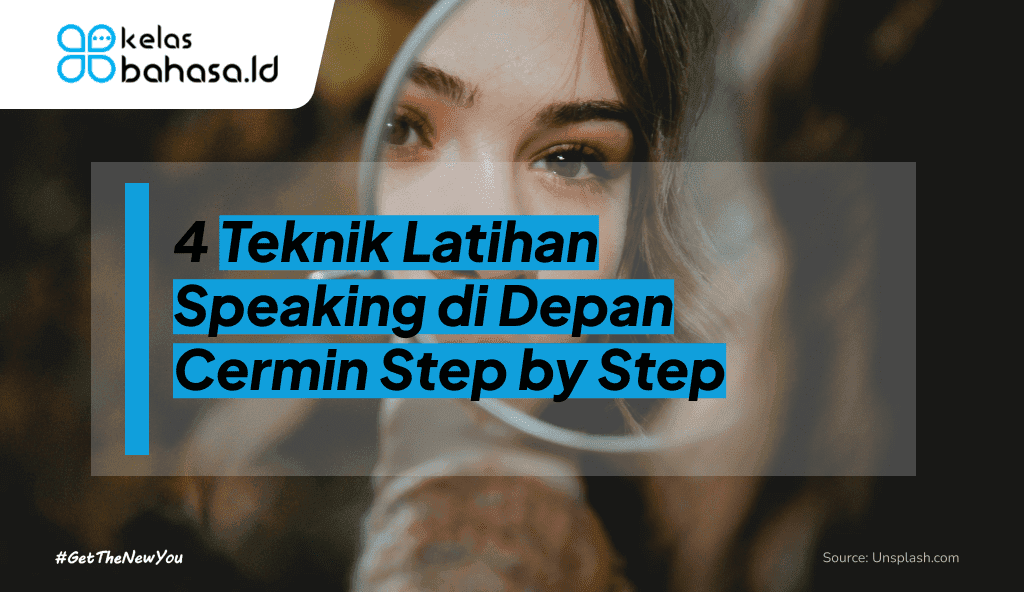 ILustrasi 4 Teknik Latihan Speaking di Depan Cermin Step by Step Ilustrasi 4 Teknik Latihan Speaking di Depan Cermin Step by Step