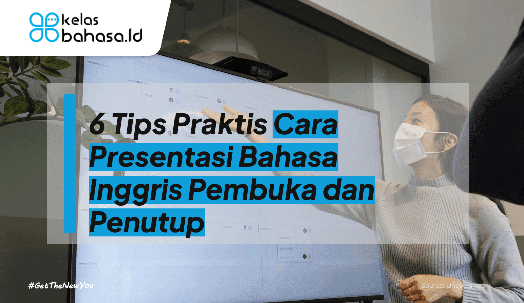 ILustrasi 6 Tips Praktis Cara Presentasi Bahasa Inggris Pembuka dan Penutup ilustrasi Cara Presentasi Bahasa Inggris Pembuka dan Penutup
