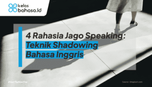 ilustrasi teknik shadowing bahasa inggris
