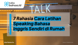 ilustrasi cara latihan speaking bahasa inggris sendiri di rumah