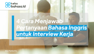 ilustrasi bahasa inggris untuk interview kerja