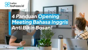ilustrasi Opening Meeting Bahasa Inggris