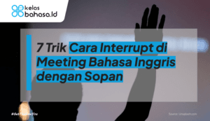 ilustrasi Cara Interrupt di Meeting Bahasa Inggris dengan Sopan