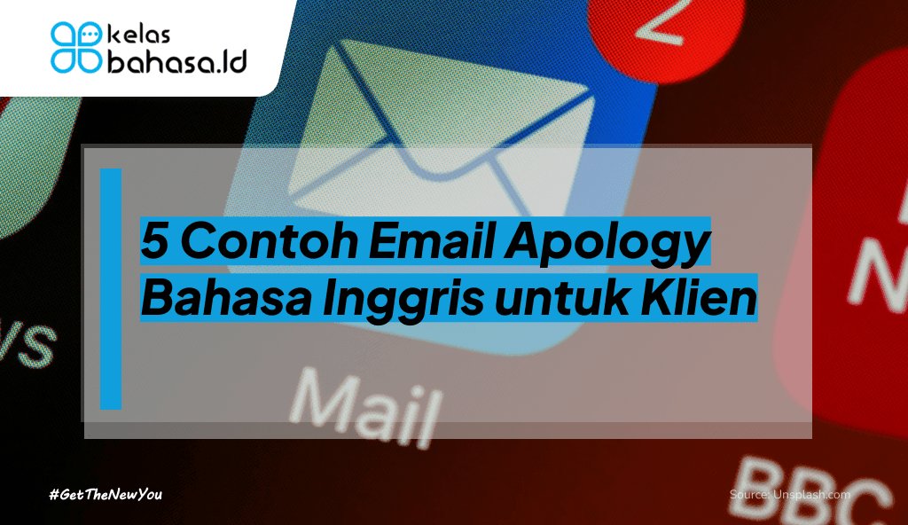 ILustrasi 5 Contoh Email Apology Bahasa Inggris untuk Klien ilustrasi Contoh Email Apology Bahasa Inggris untuk Klien