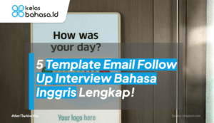 ilustrasi Template Email Follow Up Interview Bahasa Inggris