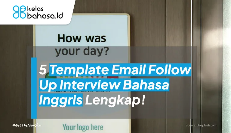 ILustrasi 5 Template Email Follow Up Interview Bahasa Inggris Lengkap! ilustrasi Template Email Follow Up Interview Bahasa Inggris